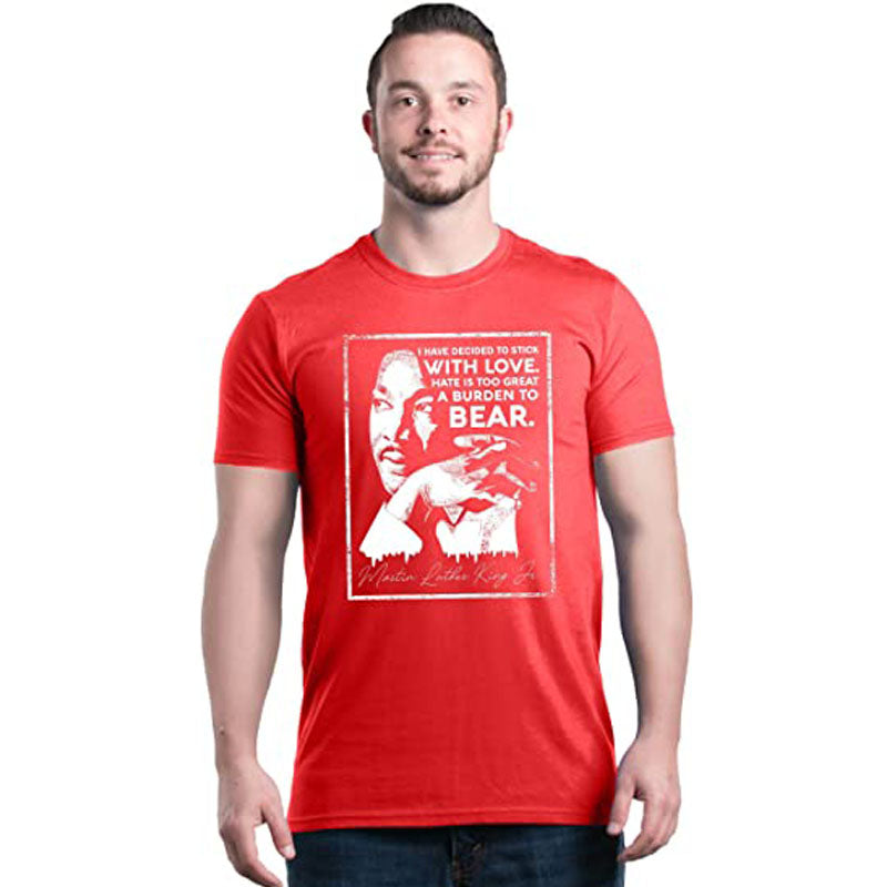 I Have Decided To Stick with Love Quote Martin Luther King Jr. T-Shirt Men Clothing