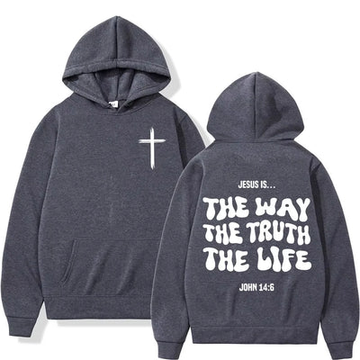 Jesus Is The Way The Truth The Life Christian Bible Verse Hoodies Men Women Clothing Fashion Sweatshirts Long Sleeves Pullovers