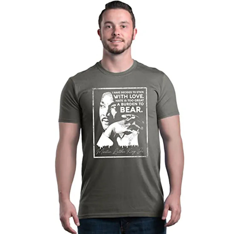 I Have Decided To Stick with Love Quote Martin Luther King Jr. T-Shirt Men Clothing