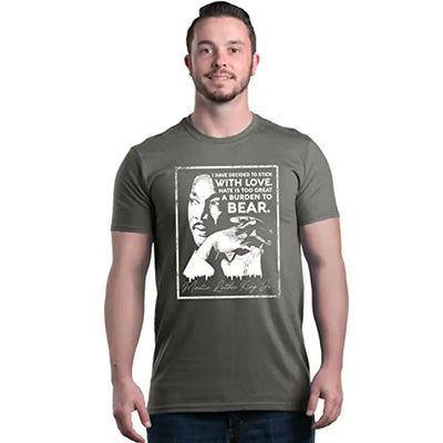 I Have Decided To Stick with Love Quote Martin Luther King Jr. T-Shirt Men Clothing