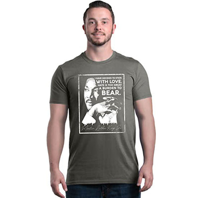 I Have Decided To Stick with Love Quote Martin Luther King Jr. T-Shirt Men Clothing
