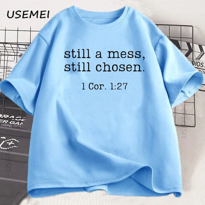 Still Chosen T Shirt Christian T-Shirt Bible Verse Faith Tee Christian Jesus Tshirt Men Women Casual Short Sleeve Tees Clothing