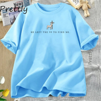 He Left The 99 T Shirt Christian T-Shirts Men Women Bible Verse Tshirt Religious Short Sleeve Tee Shirt Men's Clothing Tops