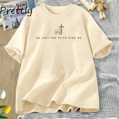 He Left The 99 T Shirt Christian T-Shirts Men Women Bible Verse Tshirt Religious Short Sleeve Tee Shirt Men's Clothing Tops