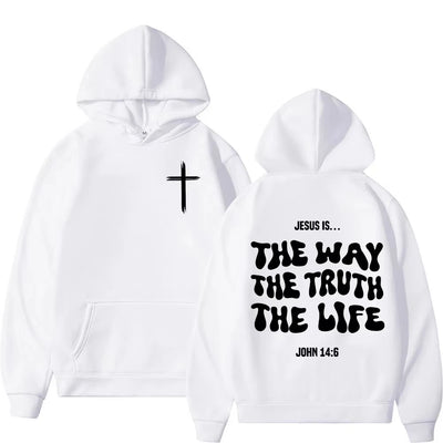 Jesus Is The Way The Truth The Life Christian Bible Verse Hoodies Men Women Clothing Fashion Sweatshirts Long Sleeves Pullovers