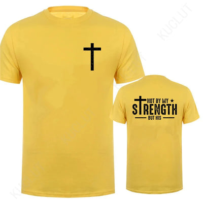 Mens Christian Shirt Not My Strength Bible Verse Tshirt Christian Clothing Gift for Men Religious Tees Christianity Gift for Him